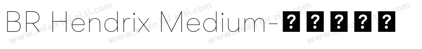 BR Hendrix Medium字体转换